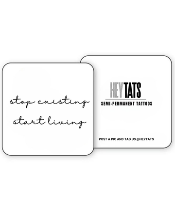 Stop Existing, Start Living