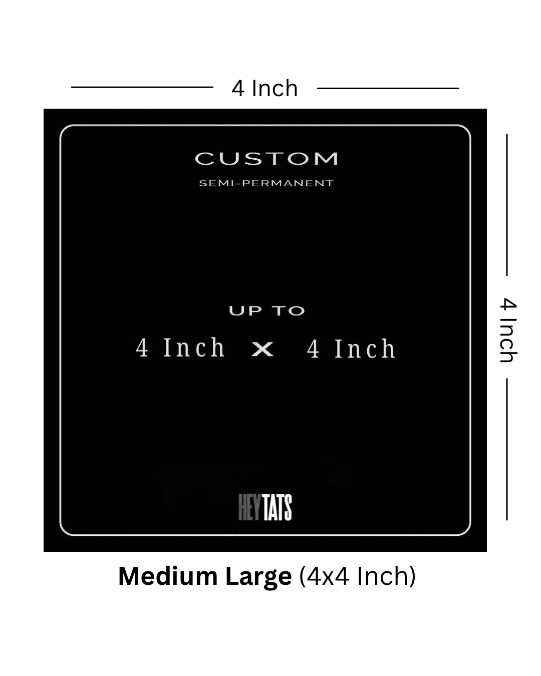 Bold Square (4x4 inch) – Custom Semi Permanent Tattoo